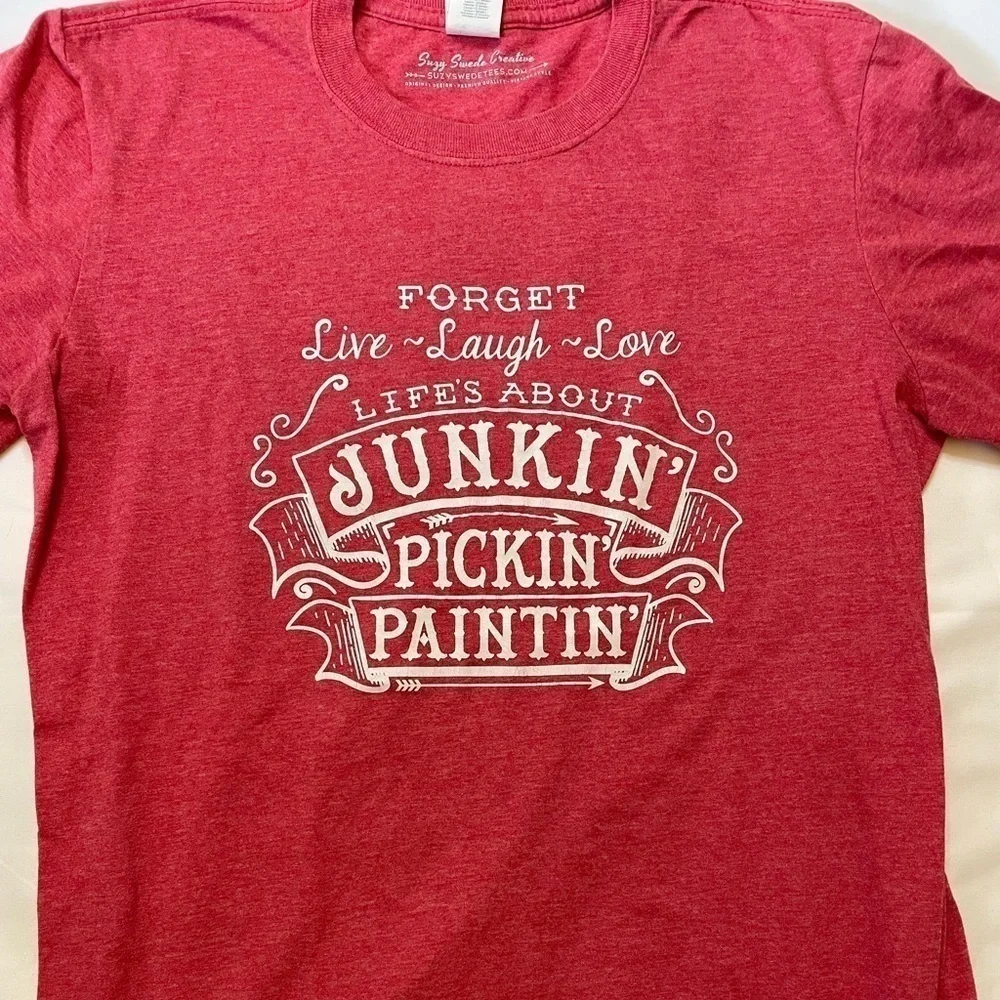 Gildan size medium red Junkin, pickin, paintin shabby chick t-shirt. - Picture 2 of 7